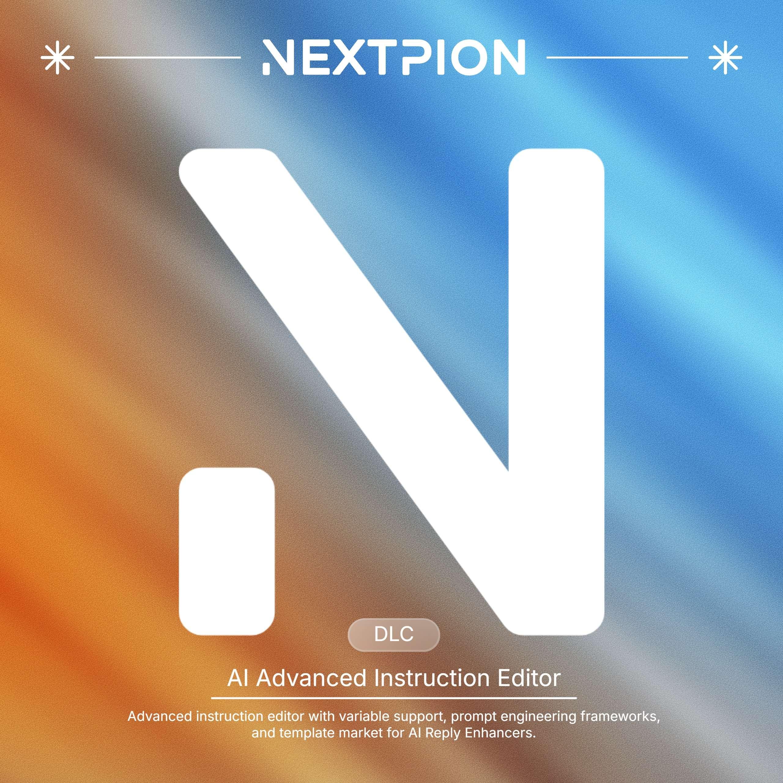 NEXTPION - AI Advanced Instruction Editor